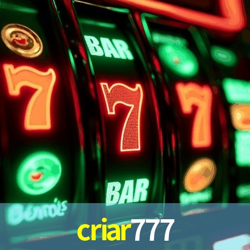 CRIAR777