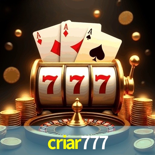 CRIAR777