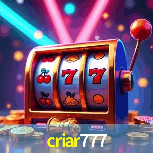 CRIAR777
